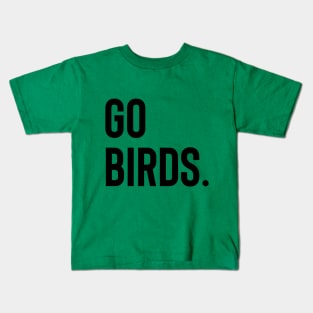 Go Birds Kids T-Shirt